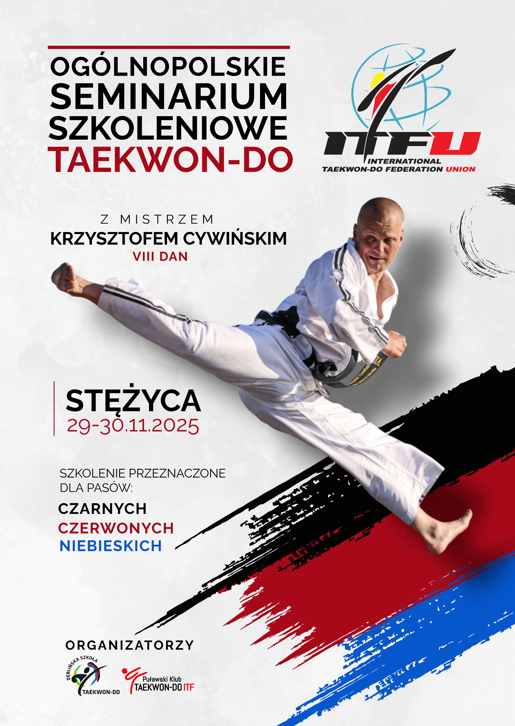 Zapraszamy na Ogólnopolskie Seminarium Szkoleniowe Taekwon-do z Mistrzem Krzysztofem Cywińskim VIII dan
